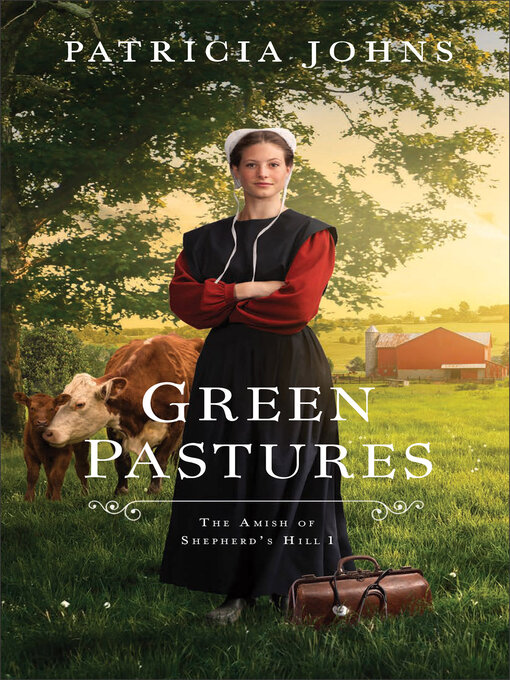 Title details for Green Pastures by Patricia Johns - Wait list